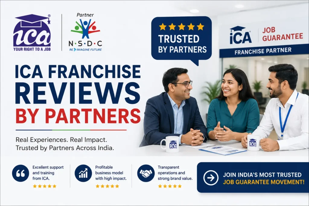 ICA Edu Skills Franchise Reviews – Partner Stories